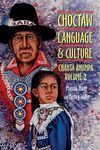 Choctaw Language and Culture: Chahta Anumpa, Volume 2 Volume 2 - 圖片 1