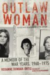 Outlaw Woman: A Memoir of the War Years, 1960-1975 - 圖片 1