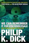 We Can Remember It for You Wholesale and Other Classic Stories - 圖片 1