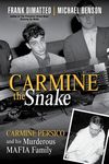 Carmine the Snake: Carmine Persico and His Murderous Mafia Family - 圖片 1