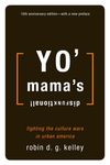 Yo' Mama's Disfunktional!: Fighting the Culture Wars in Urban America - 圖片 1