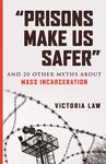 Prisons Make Us Safer: And 20 Other Myths about Mass Incarceration - 圖片 1