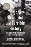 A More Beautiful and Terrible History: The Uses and Misuses of Civil Rights History - 圖片 1