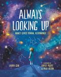 Always Looking Up: Nancy Grace Roman, Astronomer - 圖片 1