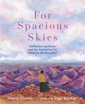 For Spacious Skies: Katharine Lee Bates and the Inspiration for America the Beautiful - 圖片 1