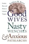 Good Wives, Nasty Wenches, and Anxious Patriarchs: Gender, Race, and Power in Colonial Virginia - 圖片 1