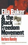 Ella Baker and the Black Freedom Movement: A Radical Democratic Vision - 圖片 1