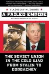 A Failed Empire: The Soviet Union in the Cold War from Stalin to Gorbachev - 圖片 1