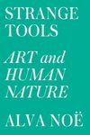 Strange Tools: Art and Human Nature - 圖片 1