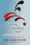 Dancing Standing Still: Healing the World from a Place of Prayer - 圖片 1
