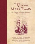 The Quotable Mark Twain: His Essential Aphorisms, Witticisms & Concise Opinions - 圖片 1