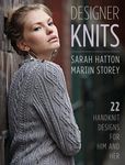 Designer Knits: Sarah Hatton & Martin Storey: 22 Handknit Designs for Him & Her - 圖片 1