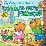 The Berenstain Bears and the Trouble with Friends - 圖片 1