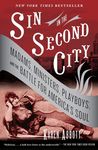 Sin in the Second City: Madams, Ministers, Playboys, and the Battle for America's Soul - 圖片 1