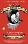 Blood, Bones & Butter: The Inadvertent Education of a Reluctant Chef - 圖片 1