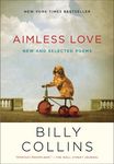 Aimless Love: New and Selected Poems - 圖片 1