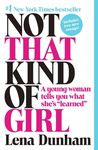 Not That Kind of Girl: A Young Woman Tells You What She's Learned - 圖片 1