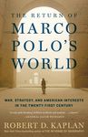 The Return of Marco Polo's World: War, Strategy, and American Interests in the Twenty-first Century - 圖片 1