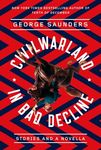 Civilwarland in Bad Decline: Stories and a Novella - 圖片 1