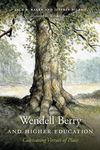 Wendell Berry and Higher Education: Cultivating Virtues of Place - 圖片 1