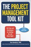 The Project Management Tool Kit: 100 Tips and Techniques for Getting the Job Done Right - 圖片 1