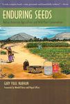Enduring Seeds: Native American Agriculture and Wild Plant Conservation - 圖片 1