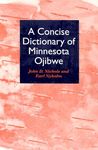 A Concise Dictionary of Minnesota Ojibwe - 圖片 1