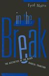 In the Break: The Aesthetics of the Black Radical Tradition - 圖片 1