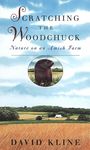 Scratching the Woodchuck: Nature on an Amish Farm - 圖片 1
