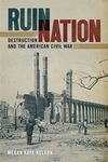 Ruin Nation: Destruction and the American Civil War - 圖片 1