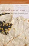 The Small Heart of Things: Being at Home in a Beckoning World - 圖片 1