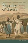 Sexuality and Slavery: Reclaiming Intimate Histories in the Americas - 圖片 1