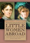 Little Women Abroad: The Alcott Sisters' Letters from Europe, 1870-1871 - 圖片 1