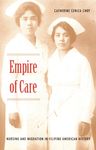 Empire of Care: Nursing and Migration in Filipino American History - 圖片 1