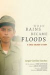 When Rains Became Floods: A Child Soldier's Story - 圖片 1