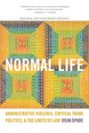 Normal Life: Administrative Violence, Critical Trans Politics, and the Limits of Law - 圖片 1