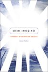 White Innocence: Paradoxes of Colonialism and Race - 圖片 1