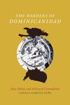 The Borders of Dominicanidad: Race, Nation, and Archives of Contradiction - 圖片 1