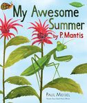 My Awesome Summer by P. Mantis - 圖片 1