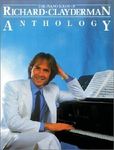 The Piano Solos of Richard Clayderman - Anthology Late Intermediate Piano Solo Songbook and Sheet Music Collection for Students and Fans Instrumental - 圖片 1