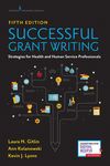 Successful Grant Writing: Strategies for Health and Human Service Professionals - 圖片 1