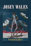 Josey Wales: Two Westerns: Gone to Texas/The Vengeance Trail of Josey Wales - 圖片 1
