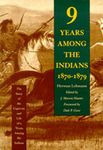 Nine Years Among the Indians, 1870-1879: The Story of the Captivity and Life of a Texan Among the Indians - 圖片 1