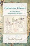 Malintzin's Choices: An Indian Woman in the Conquest of Mexico - 圖片 1