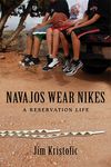 Navajos Wear Nikes: A Reservation Life - 圖片 1