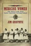 Medicine Women: The Story of the First Native American Nursing School - 圖片 1