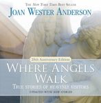 Where Angels Walk: True Stories of Heavenly Visitors - 圖片 1