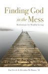 Finding God in the Mess: Meditations for Mindful Living - 圖片 1