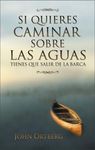 Si Quieres Caminar Sobre Las Aguas Tiene Que Salir de la Barca = If You Want to Walk on Water - 圖片 1