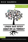 ¿Para Qué Estoy Aquí En La Tierra? Guía de Estudio: Seis Sesiones Para Grupos Pequeños O Para Estudios Individuales = What on Earth Am I Here For? Stu - 圖片 1